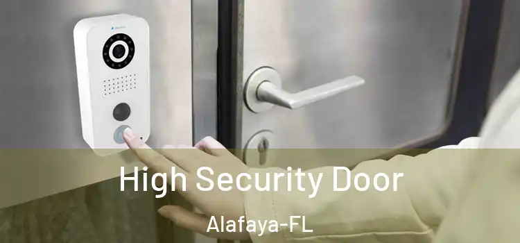  High Security Door Alafaya-FL
